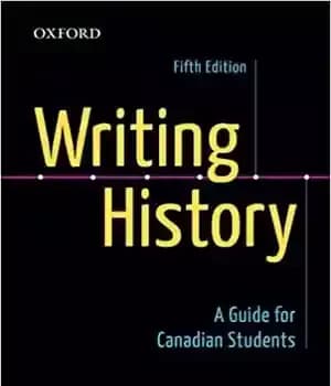 دانلود کتاب Writing History: A Guide for Canadian Students