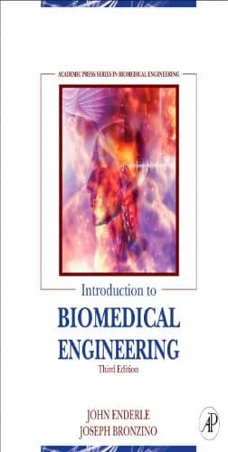 و دانلود نسخه کامل کتاب زبان اصلی Introduction to Biomedical Engineering 3rd Edition PDF | دانلود کتاب خارجی