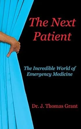 و دانلود نسخه کامل کتاب زبان اصلی The Next Patient: The Incredible World of Emergency Medicine PDF | دانلود کتاب خارجی