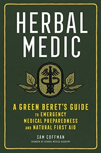 و دانلود نسخه کامل کتاب زبان اصلی Herbal Medic: A Green Beret’s Guide to Emergency Medical Preparedness and Natural First Aid PDF | دانلود کتاب خارجی