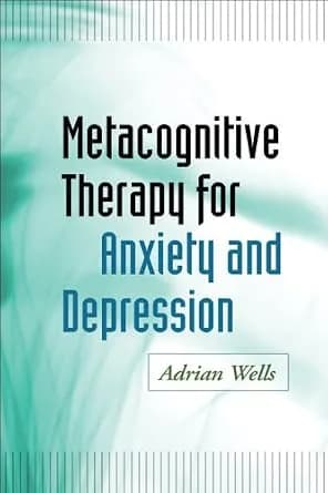 و دانلود نسخه کامل کتاب زبان اصلی Metacognitive Therapy for Anxiety and Depression PDF | دانلود کتاب خارجی