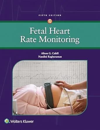 و دانلود نسخه کامل کتاب زبان اصلی Fetal Heart Rate Monitoring PDF | دانلود کتاب خارجی