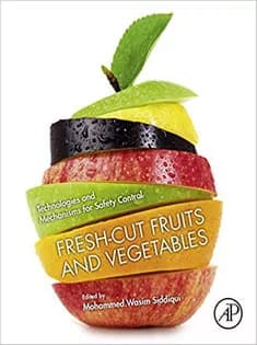 دانلود کتاب Fresh-Cut Fruits and Vegetables: Technologies and Mechanisms for Safety Control