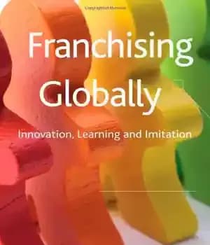 دانلود کتاب Franchising Globally: Innovation, Learning and Imitation