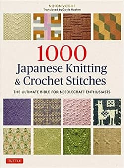 دانلود کتاب 1000 کوک بافتنی و قلاب بافی ژاپنی Japanese Knitting & Crochet Stitches: The Ultimate Bible for Needlecraft Enthusiasts 2020