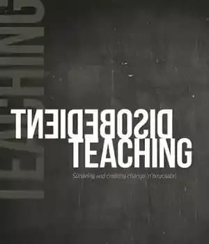 دانلود کتاب Disobedient Teaching: Surviving and Creating Change in Education
