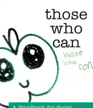 دانلود کتاب Those Who Can: A Handbook for Social Reconstruction and Teaching