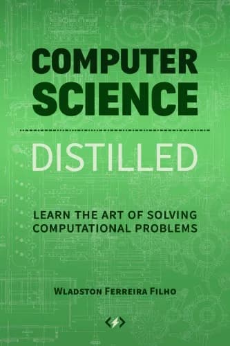 و دانلود نسخه کامل کتاب زبان اصلی Computer Science Distilled PDF | کتاب خارجی | مقاله خارجی
