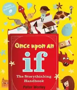 دانلود کتاب Once Upon an If: The Storythinking Handbook