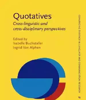 دانلود کتاب Quotatives: Cross-linguistic and Cross-disciplinary Perspectives