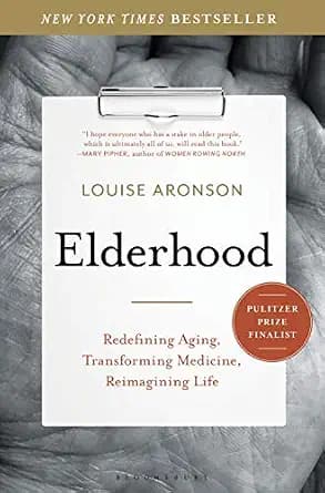 و دانلود نسخه کامل کتاب زبان اصلی Elderhood: Redefining Aging, Transforming Medicine, Reimagining Life PDF | دانلود کتاب خارجی