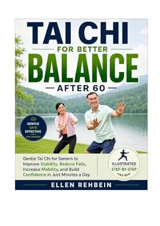 و دانلود نسخه کامل کتاب زبان اصلی Tai Chi for Better Balance After 60: Gentle Daily Routines to Reduce Falls, Ease Joint Pain, Improve Mobility, and Build Confidence PDF | دانلود کتاب خارجی