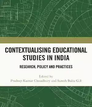 دانلود کتاب Contextualising Educational Studies in India: Research, Policy and Practices