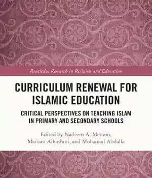 دانلود کتاب Curriculum Renewal for Islamic Education: Critical Perspectives on Teaching Islam in Primary and Secondary Schools
