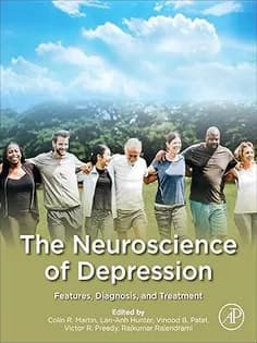 دانلود کتاب The Neuroscience of Depression: Genetics, Cell Biology, Neurology, Behavior, and Diet