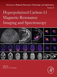 دانلود کتاب Hyperpolarized Carbon-13 Magnetic Resonance Imaging and Spectroscopy