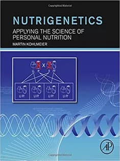 دانلود کتاب Nutrigenetics: Applying the Science of Personal Nutrition