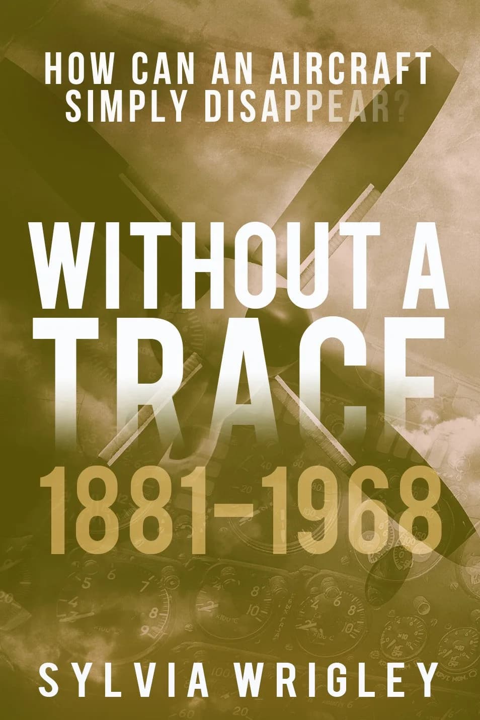 و دانلود نسخه کامل کتاب Without a Trace: 1881-1968 | کتاب خارجی | کتاب زبان اصلی