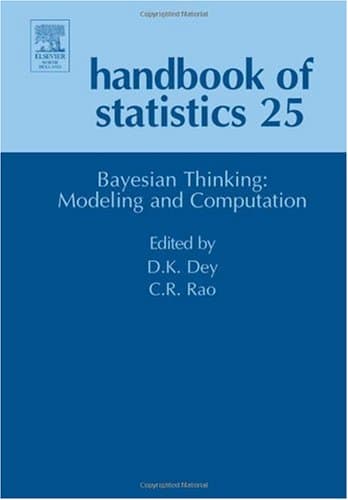 دانلود کتاب Handbook of Statistics, Volume 25: Bayesian Thinking, Modeling and Computation