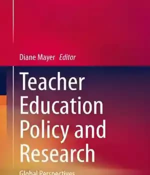 دانلود کتاب Teacher Education Policy and Research: Global Perspectives