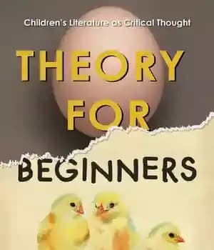 دانلود کتاب Theory for Beginners: ChildrenÖs Literature as Critical Thought