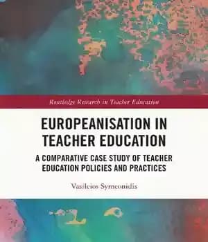 دانلود کتاب Europeanisation in Teacher Education: A Comparative Case Study of Education Policies and Practices – 