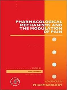 دانلود کتاب Pharmacological Mechanisms and the Modulation of Pain