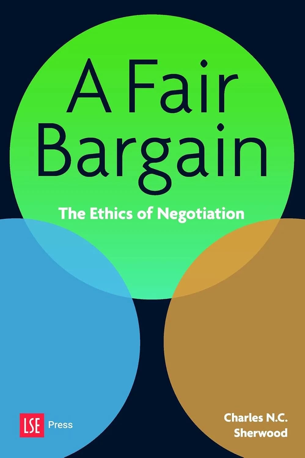 و دانلود نسخه کامل کتاب A Fair Bargain: The Ethics of Negotiation | کتاب خارجی | کتاب زبان اصلی
