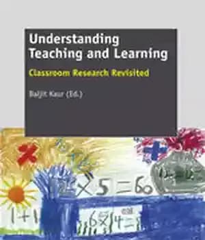 دانلود کتاب Understanding Teaching and Learning: Classroom Research Revisited