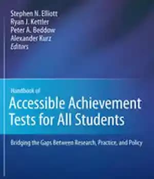دانلود کتاب Handbook of Accessible Achievement Tests for All Students: Bridging the Gaps Between Research, Practice, and Policy
