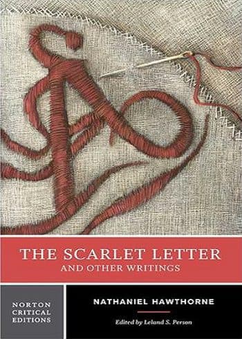 The Scarlet Letter and Other Writings