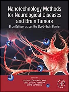 دانلود کتاب Nanotechnology Methods for Neurological Diseases and Brain Tumors