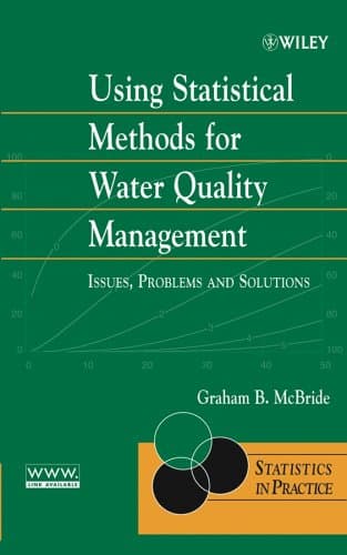 دانلود کتاب Using Statistical Methods for Water Quality Management : Issues, Problems, and Solutions