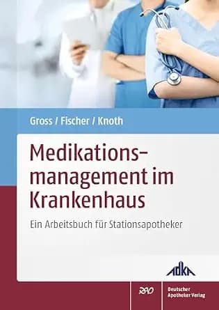 و دانلود نسخه کامل کتاب زبان اصلی Medikationsmanagement im Krankenhaus: Ein Arbeitsbuch für Stationsapotheker (German Edition) PDF | دانلود کتاب خارجی