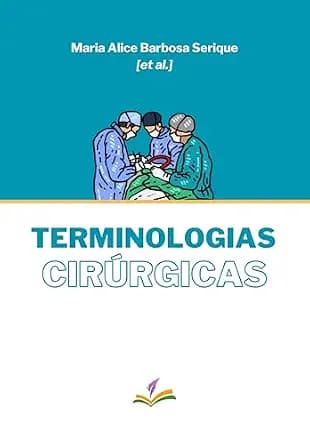 و دانلود نسخه کامل کتاب زبان اصلی TERMINOLOGIAS CIRÚRGICAS (Portuguese Edition) PDF | دانلود کتاب خارجی