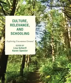 دانلود کتاب Culture, Relevance, and Schooling: Exploring Uncommon Ground