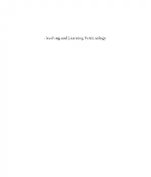 دانلود کتاب Teaching and learning terminology : new strategies methods – 