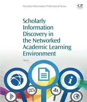 دانلود کتاب Scholarly information discovery in the networked academic learning environment