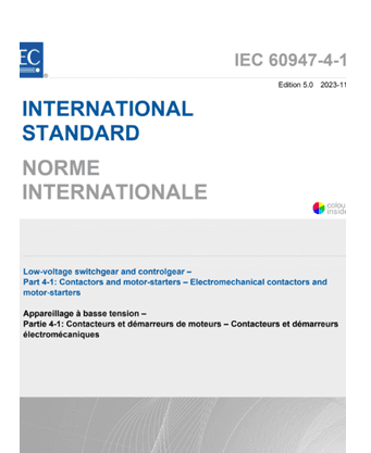 IEC 60947-4-1:2023- Low-voltage switchgear and controlgear – Part 4-1: Contactors and motor-starters – Electromechanical contactors and motor-starters- دانلود استاندارد تابلو برق و تجهیزات کنترل ولتاژ