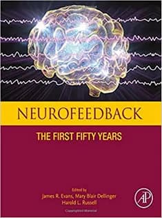 دانلود کتاب Neurofeedback: The First Fifty Years