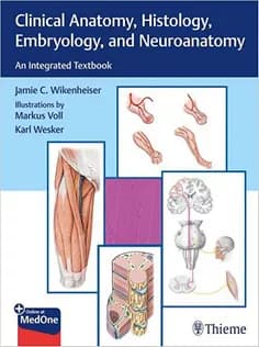 دانلود کتاب Clinical Anatomy, Histology, Embryology, and Neuroanatomy