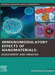 دانلود کتاب Immunomodulatory Effects of Nanomaterials: Assessment and Analysis