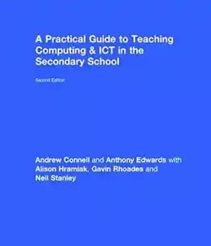 دانلود کتاب A Practical Guide to Teaching Computing and ICT in the Secondary School