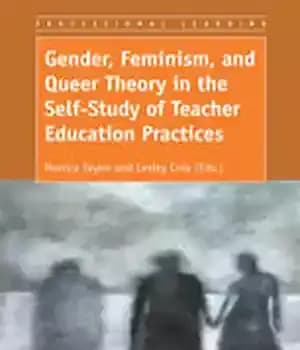 دانلود کتاب Gender, Feminism, and Queer Theory in the Self-Study of Teacher Education Practices