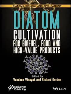 دانلود کتاب Diatom Cultivation for Biofuel, Food and High-Value Products