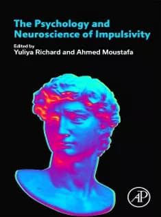 دانلود کتاب The Psychology and Neuroscience of Impulsivity