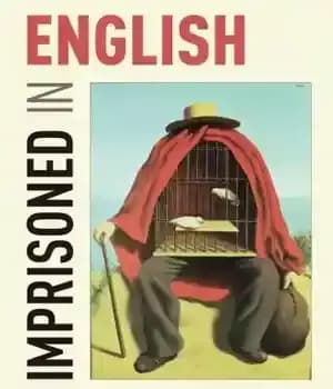 دانلود کتاب Imprisoned in English: The Hazards of English as a Default Language