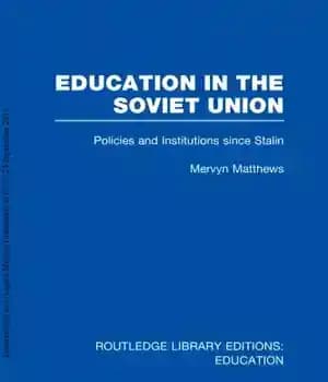 دانلود کتاب Education in the Soviet Union: Policies and Institutions Since Stalin