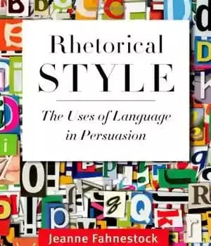 دانلود کتاب Rhetorical Style: The Uses of Language in Persuasion