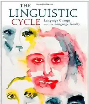 دانلود کتاب The Linguistic Cycle: Language Change and Faculty